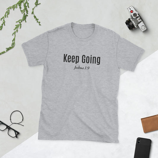 KEEP GOING Short-Sleeve Unisex T-Shirt with Black Embroidery