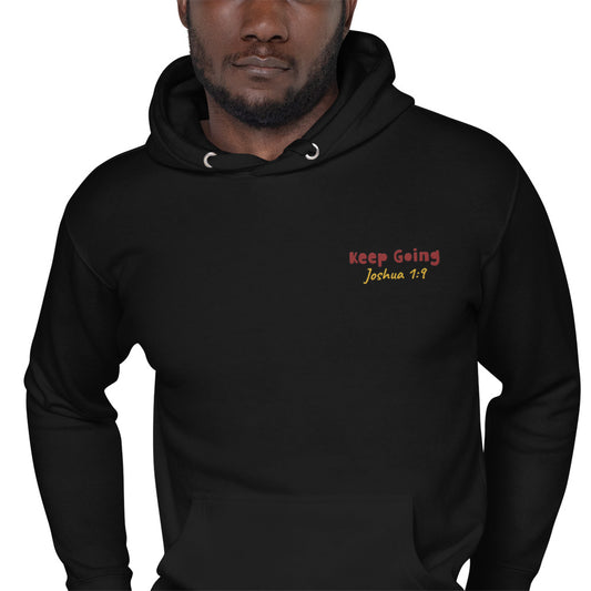 Embroidered Unisex "Keep Going" Right Side Hoodie