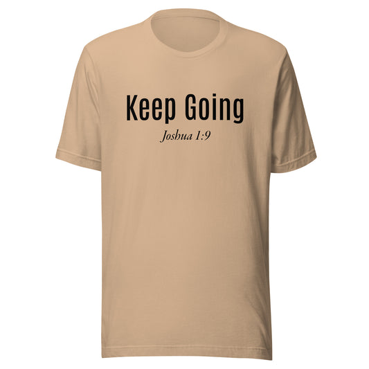 KEEP GOING Unisex t-shirt DTG