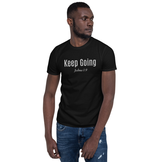 Keep Going Embroidery Short-Sleeve Unisex T-Shirt